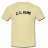 Girl gang t shirt
