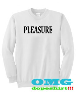 Pleasure sweatshirt
