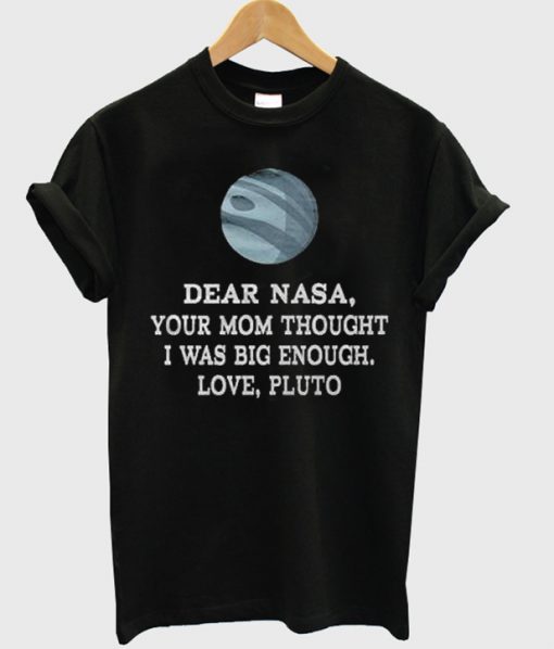 Pluto Message Nasa T-Shirt