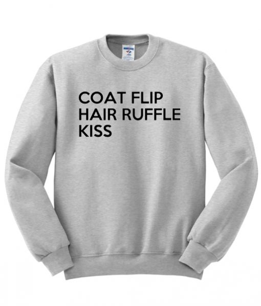 Coat Flip Hair Ruffle Kiss Sweatshirt