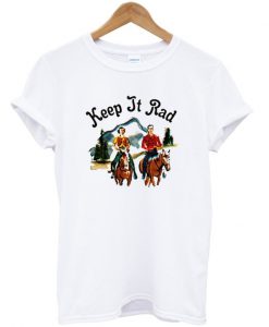 Keep It Rad T-shirt