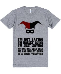 I'm Harley Queen T-shirt