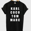 Karl Coco Tom Marc T-shirt