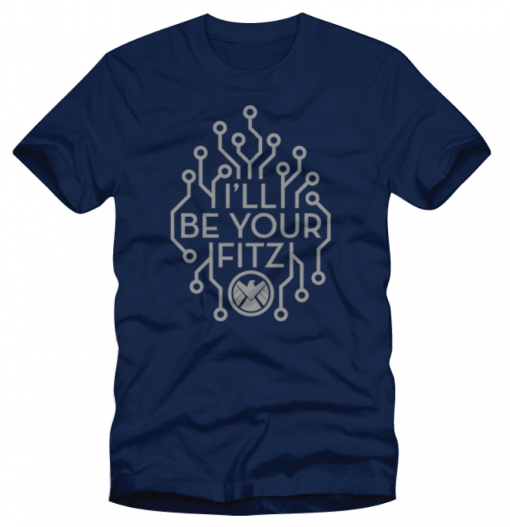 I'll Be Your Fitz T-shirt