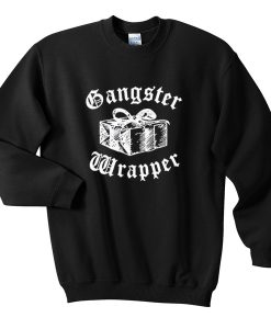 Gangster Wrapper Sweatshirt