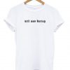 Hell Was Boring T-shirt
