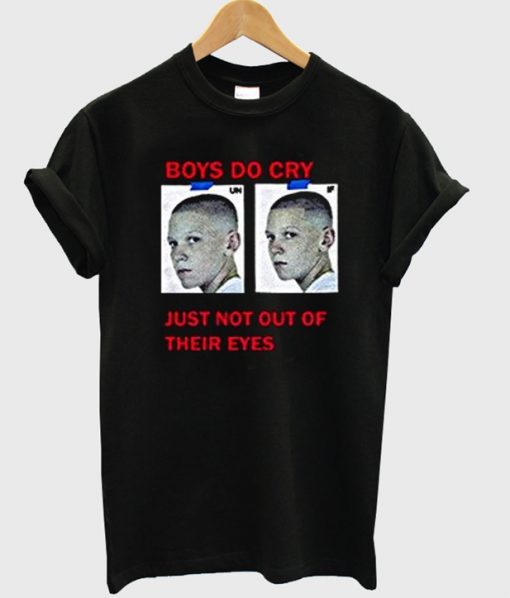 Boys Do Cry T-shirt