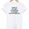There Is No Limit T-shirt