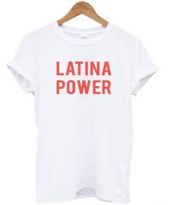 Latina Power T-shirt