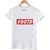 OOTD T-shirt