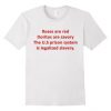Roses Are Red Quote Tshirt