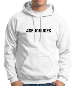 #sendnudes Hoodie