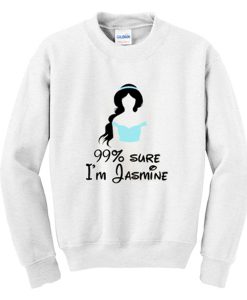 I'm Jasmine Sweatshirt