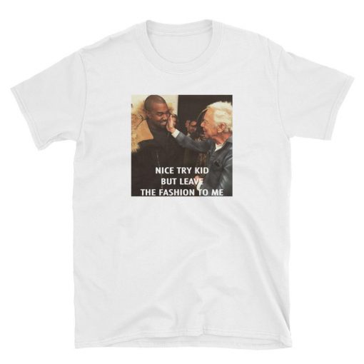 Kanye West Nice Try Kid T-shirt