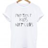 Protect Kids Not Guns T-shirt