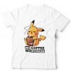 No Coffee No Workee Pikachu T-shirt