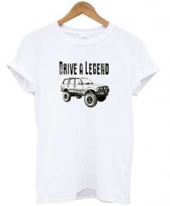 Drive A Legend T-shirt