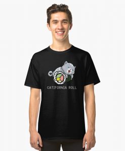 Catifornia Roll T-shirt