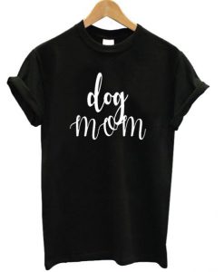 Dog Mom Letter T-shirt