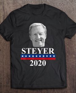 Steyer 2020 T-shirt