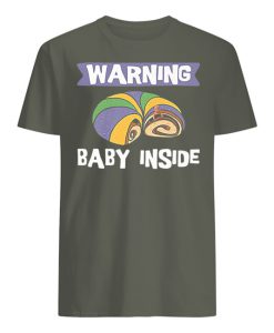 Warning Baby Inside T-shirt