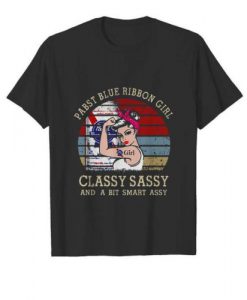 Classy Sassy And A Bit Smart Assy T-shirt