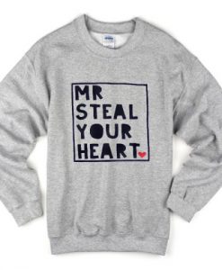 Mt Steal Your Heart Sweatshirt
