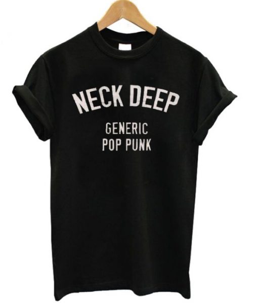 Neck Deep Generic Pop Punk T-shirt