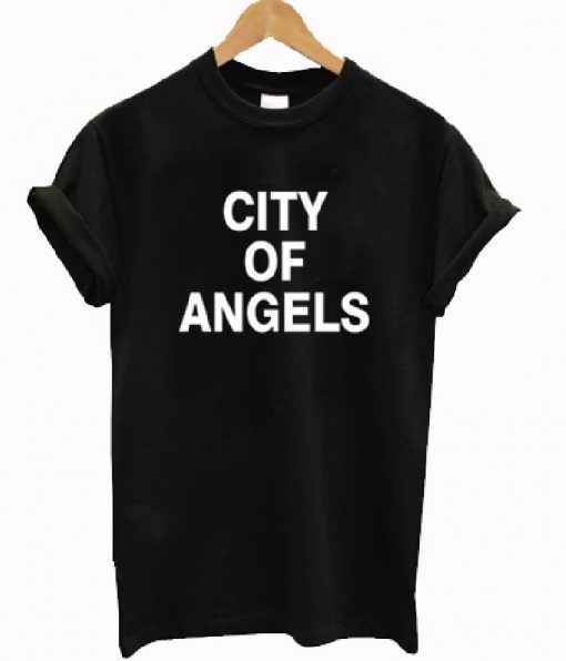 City Of Angels T-shirt