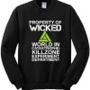 Property Of Wicked Sweatshirt
