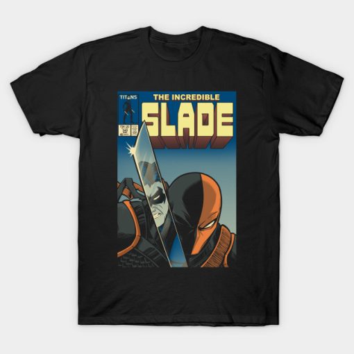 The Incredible Slade T-Shirt