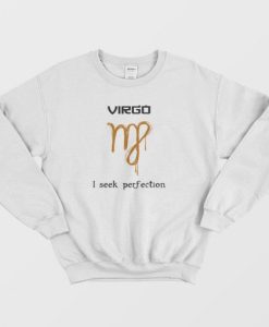 A Zodiac Sign Test – Virgo Classic Sweatshirt