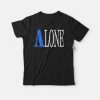 Alone VLONE PARODY T-Shirt