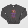 Thanos Was Right Sweatshirt