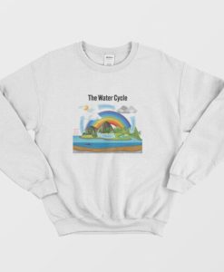 The Water Cycle Sweatshirt