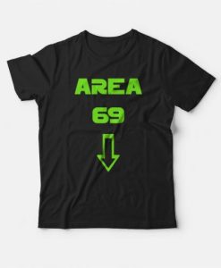 Area 69 Funny T-shirt