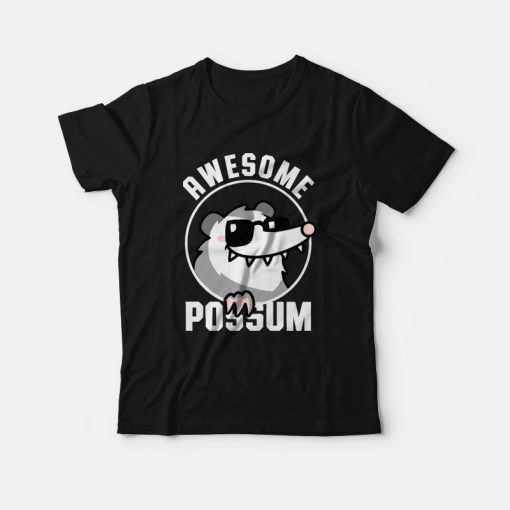 Awesome Possum T-Shirt