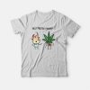 Best Friends Forever Fire and Weed T-Shirt