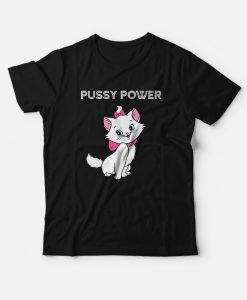 Cat Pussy Power T-Shirt