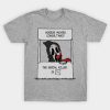 Horror Movies Consultancy T-Shirt