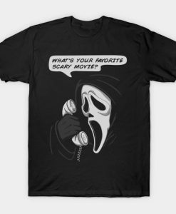 What's Your Favorite Scary Movie T-shirt