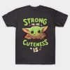 Baby Yoda Strong in Me T-shirt