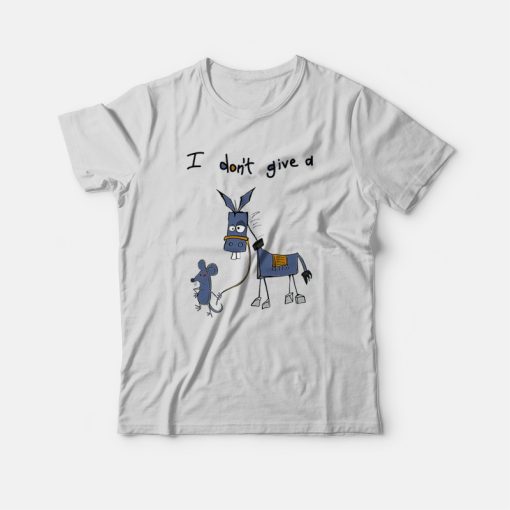 I Don’t Give A Rats Ass Mouse Donkey T-Shirt