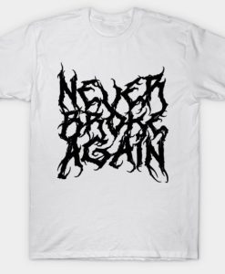 Never Broke Again YoungBoy Metal Font T-shirt