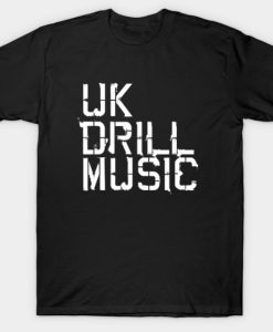 UK Drill Music T-shirt