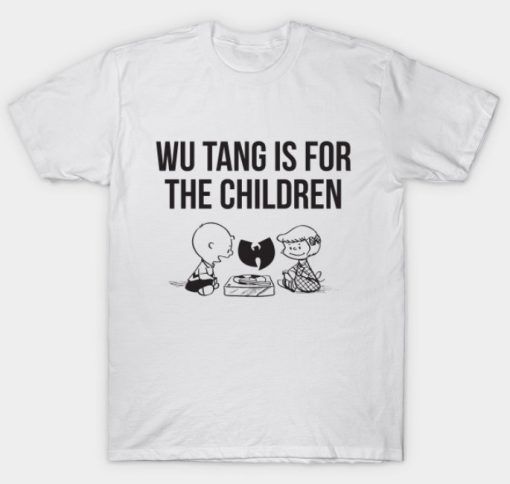 Wu Tang is for Children T-shirt