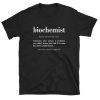 Biochemist Definition T-shirt