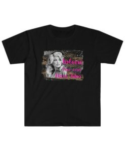 Dolly Parton Jolene You Can Have Him T-shirt
