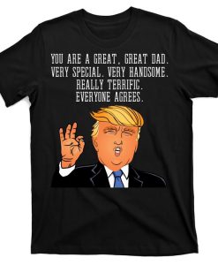 Donald Trump Father s Day T-Shirt