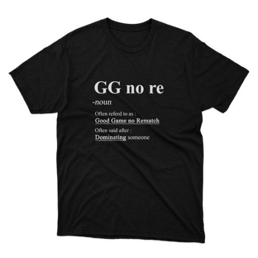 Good Game No Rematch Gamer Black T-Shirt